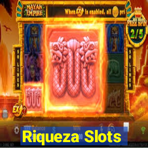 Riqueza Slots